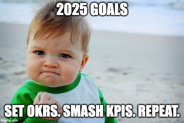 2025 goals