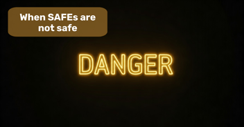 Danger of SAFEs